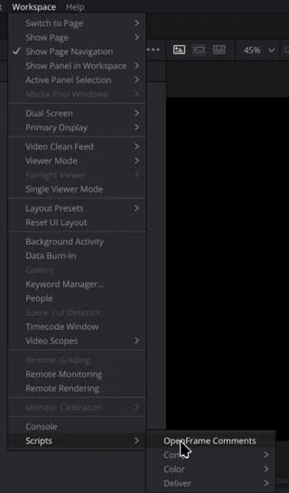 Resolve's Workspace menu with Scripts and OpenFrame Comments